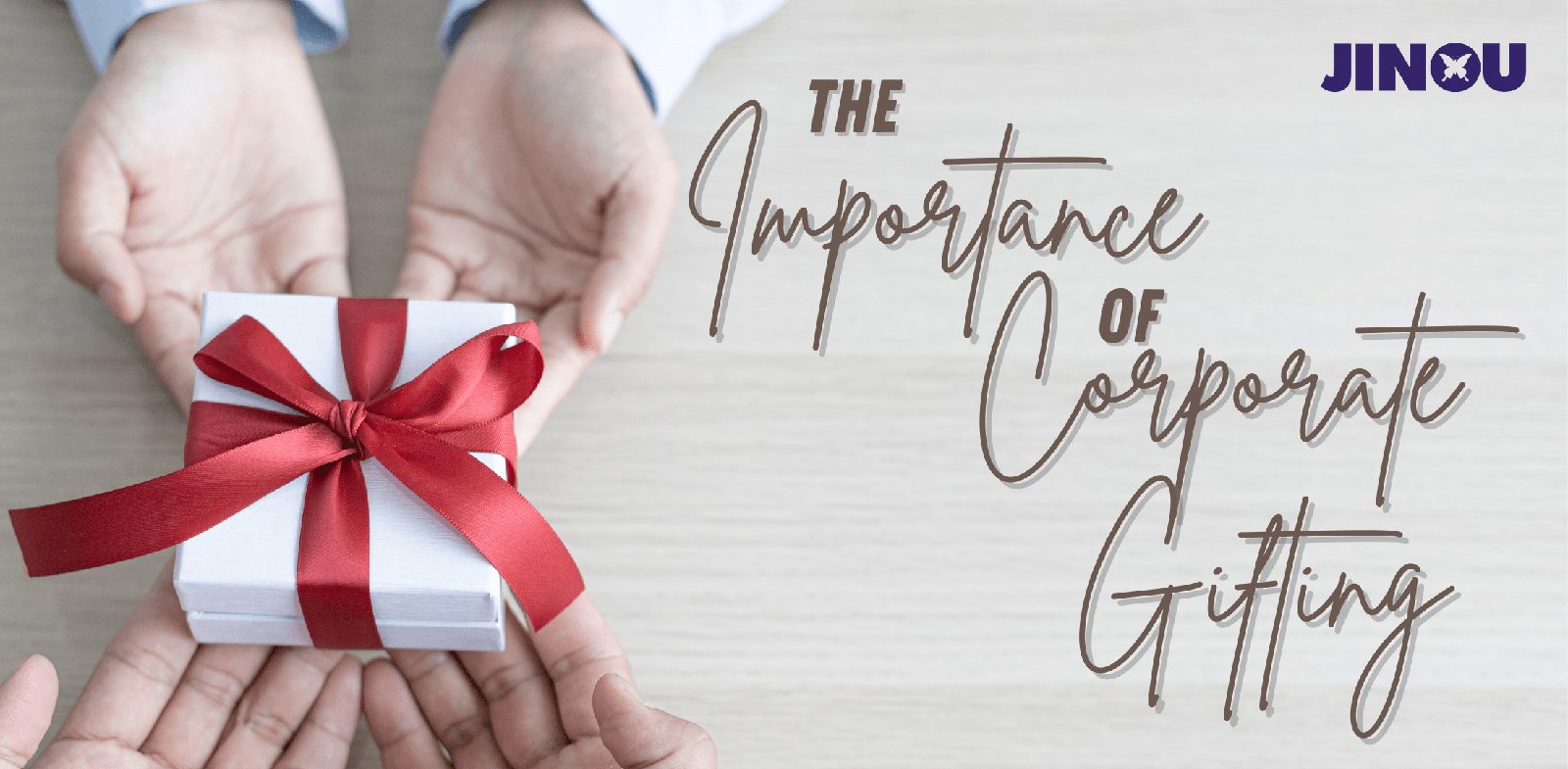 The Importance of Corporate Gifting