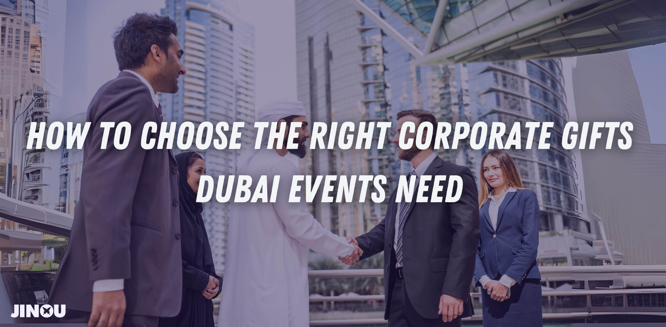 How to Choose the Right Corporate Gifts Dubai Events Need